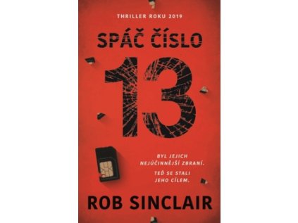 Spáč číslo 13 (Stav Nová - lehce poškozená)