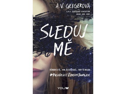 Sleduj mě (Stav Nová - lehce poškozená)