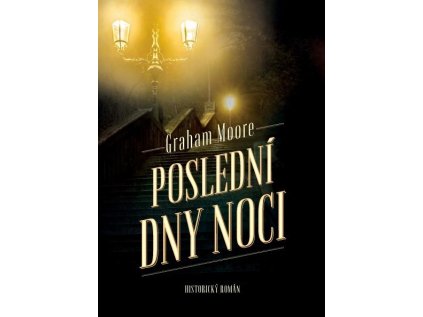 Poslední dny noci (Stav Nová - lehce poškozená)