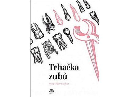 Trhačka zubů