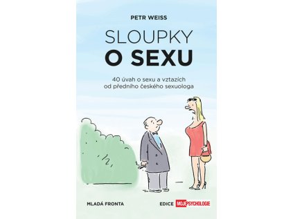 Sloupky o sexu (Stav Nová - lehce poškozená)
