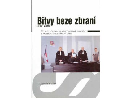 Bitvy beze zbraní 1990 – 2000 (Stav Nová - lehce poškozená)