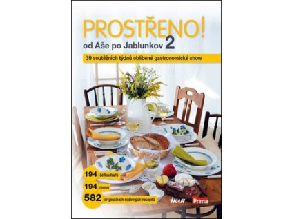 Prostřeno! 2 od Aše po Jablunkov