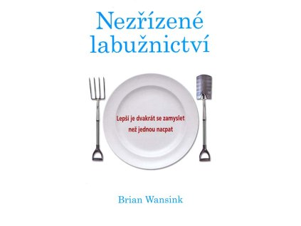 Nezřízené labužnictví (Stav Nová - lehce poškozená)