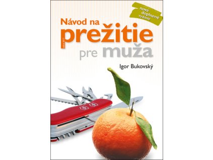Návod na prežitie pre muža (Stav Nová - lehce poškozená)