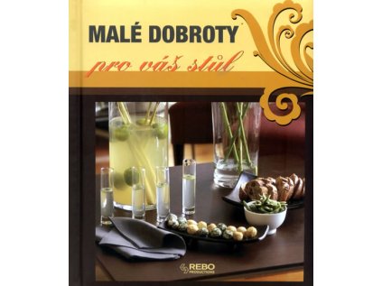 Malé dobroty pro váš stůl (Stav Nová - lehce poškozená)