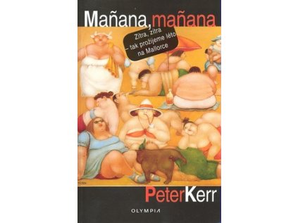 Maňana, Maňana (Stav Nová - lehce poškozená)