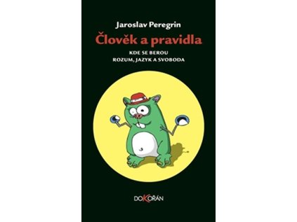 Člověk a pravidla (Stav Nová - lehce poškozená)