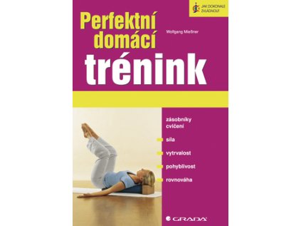 Perfektní domácí trénink (Stav Nová - lehce poškozená)