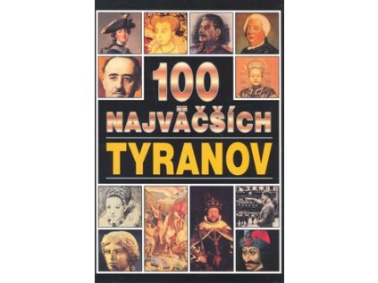 100 najväčších tyranov (Stav Nová - lehce poškozená)