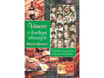 Vánoce v kuchyni slavných (Stav Nová - lehce poškozená)