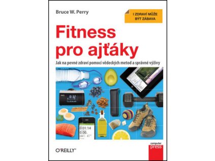 Fitness pro ajťáky (Stav Nová - lehce poškozená)