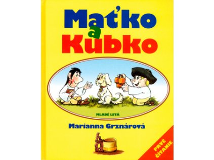 Maťko a Kubko (Stav Nová - lehce poškozená)