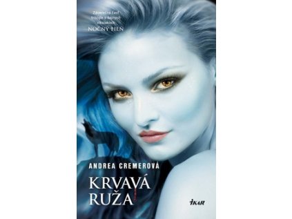 Krvavá ruža (Stav Nová - lehce poškozená)