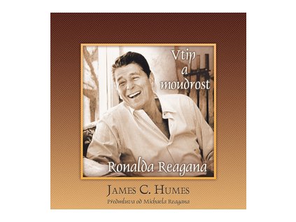 Vtip a moudrost Ronalda Reagana
