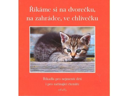 Říkáme si na dvorečku, na zahrádce ve chlívečku (Stav Nová - lehce poškozená)