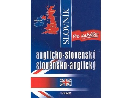 Anglicko - slovenský slovensko - anglický slovník pre každého (Stav Nová - lehce poškozená)