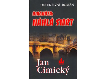 Diagnóza: Náhlá smrt (Stav Nová - lehce poškozená)