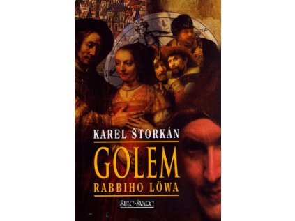 Golem rabbiho Löwa (Stav Nová - lehce poškozená)