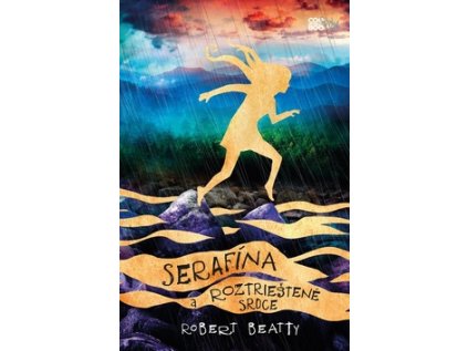 Serafína a roztrieštené srdce (Stav Nová - lehce poškozená)