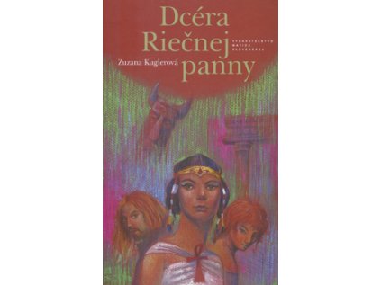 Dcéra Riečnej panny (Stav Nová - lehce poškozená)