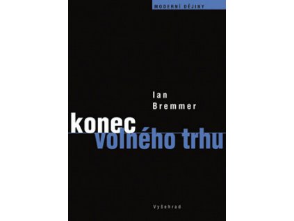 Konec volného trhu (Stav Nová - lehce poškozená)