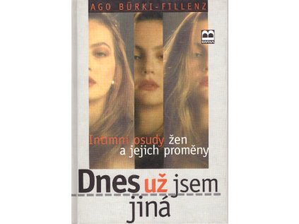 Dnes už jsem jiná (Stav Použité zboží - jako nová)