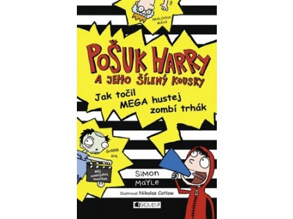 Pošuk Harry Jak točil MEGA hustej zombí trhák (Stav Nová - lehce poškozená)