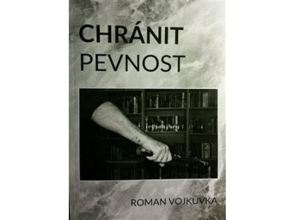 Chránit pevnost (Stav Nová - lehce poškozená)