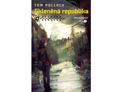 Skleněná republika (Stav Nová - lehce poškozená)