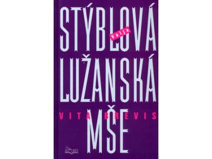 Lužanská mše (Stav Nová - lehce poškozená)