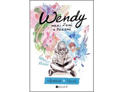 Wendy mezi Zemí a Nezemí (Stav Nová - lehce poškozená)
