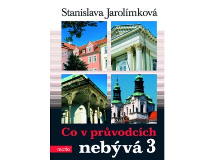 Co v průvodcích nebývá 3