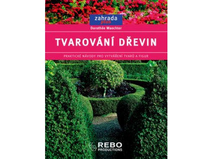 Tvarování dřevin (Stav Nová - lehce poškozená)