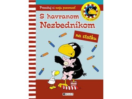 S havranom Nezbedníkom na statku (Stav Nová)