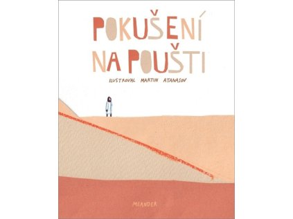 Pokušení na poušti (Stav Nová - lehce poškozená)
