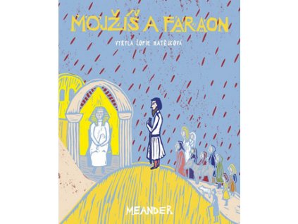 Mojžíš a faraon (Stav Nová - lehce poškozená)