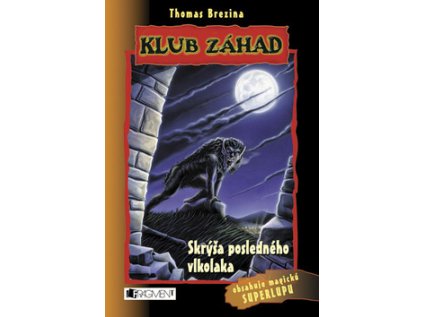 Skrýša posledného vlkolaka (Stav Nová - lehce poškozená)