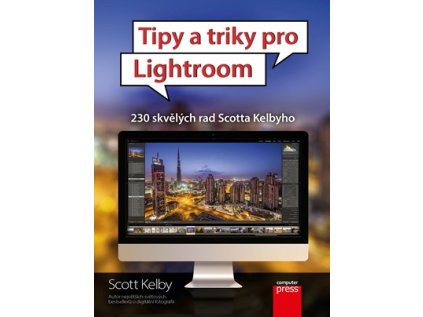 Tipy a triky pro Lightroom (Stav Nová - lehce poškozená)