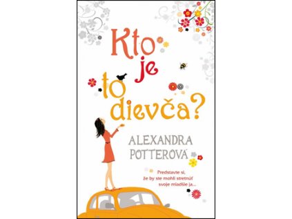 Kto je to dievča? (Stav Nová - lehce poškozená)