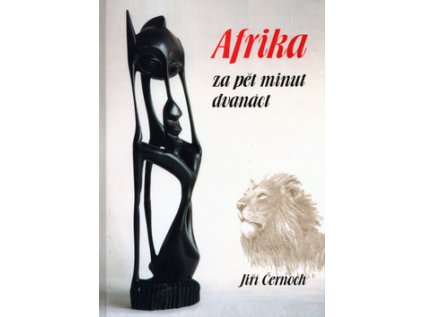 Afrika za pět minut dvanáct
