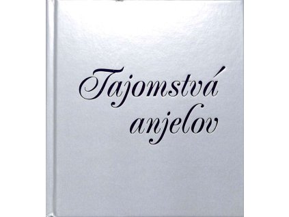 Tajomstvá anjelov (Stav Nová - lehce poškozená)