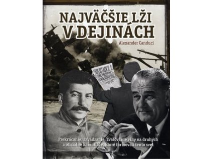 Najväčšie lži v dejinách (Stav Nová - lehce poškozená)