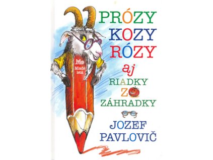 Prózy kozy Rózy (Stav Nová - lehce poškozená)