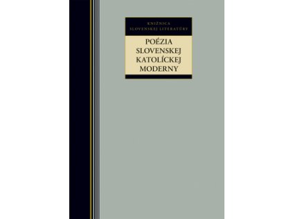 Poézia slovenskej katolíckej moderny (Stav Nová - lehce poškozená)
