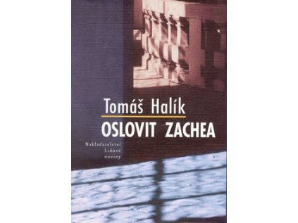 Oslovit Zachea (Stav Nová - lehce poškozená)