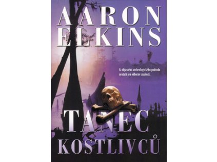 Tanec kostlivců (Stav Nová - lehce poškozená)