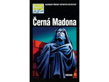 Černá Madona (Stav Nová - lehce poškozená)