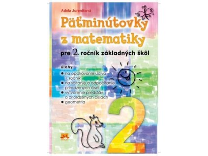 Päťminútovky z matematiky pre 2. ročník základných škôl (Stav Nová - lehce poškozená)