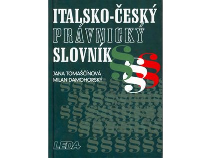Italsko-český právnický slovník (Stav Nová - lehce poškozená)